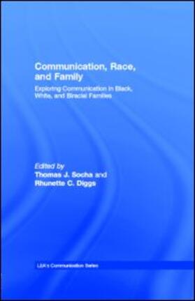 Socha / Diggs |  Communication, Race, and Family | eBook | Sack Fachmedien