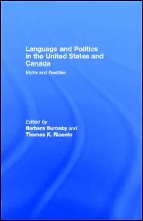 Ricento / Burnaby |  Language and Politics in the United States and Canada | eBook | Sack Fachmedien