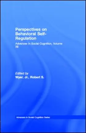 Wyer, Jr. |  Perspectives on Behavioral Self-Regulation | eBook | Sack Fachmedien