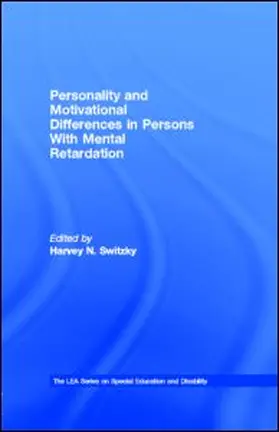 Switzky |  Personality and Motivational Differences in Persons With Mental Retardation | eBook | Sack Fachmedien