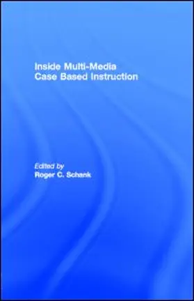 Schank |  Inside Multi-Media Case Based Instruction | eBook | Sack Fachmedien