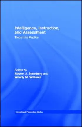 Sternberg / Williams |  Intelligence, Instruction, and Assessment | eBook | Sack Fachmedien