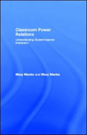 Manke |  Classroom Power Relations | eBook | Sack Fachmedien