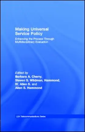 Cherry / Wildman / Hammond, IV |  Making Universal Service Policy | eBook | Sack Fachmedien