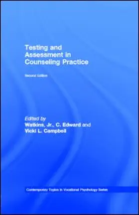 Watkins, Jr. / Watkins / Campbell |  Testing and Assessment in Counseling Practice | eBook | Sack Fachmedien