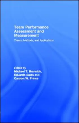 Brannick / Salas / Prince |  Team Performance Assessment and Measurement | eBook | Sack Fachmedien