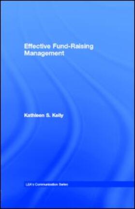 Kelly |  Effective Fund-Raising Management | eBook | Sack Fachmedien