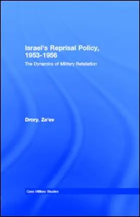 Drory |  Israel's Reprisal Policy, 1953-1956 | eBook | Sack Fachmedien