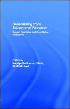 Ercikan / Roth |  Generalizing from Educational Research | eBook | Sack Fachmedien