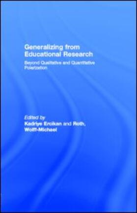 Ercikan / Roth |  Generalizing from Educational Research | eBook | Sack Fachmedien