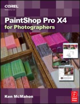 McMahon |  PaintShop Pro X4 for Photographers | eBook | Sack Fachmedien