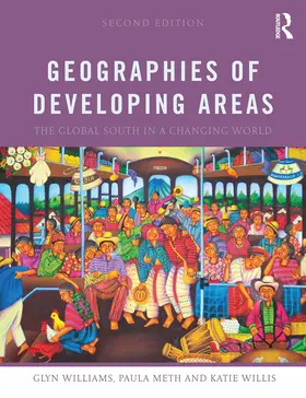 Williams / Meth / Willis |  Geographies of Developing Areas | eBook | Sack Fachmedien