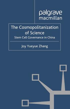 Zhang |  The Cosmopolitanization of Science | eBook | Sack Fachmedien