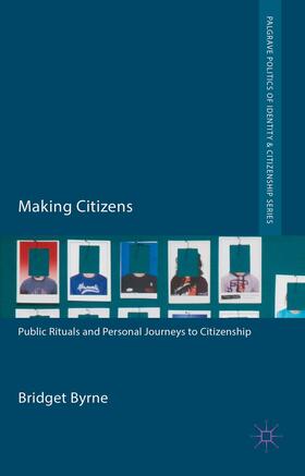 Byrne |  Making Citizens | Buch |  Sack Fachmedien