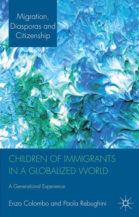 Colombo / Rebughini |  Children of Immigrants in a Globalized World | Buch |  Sack Fachmedien