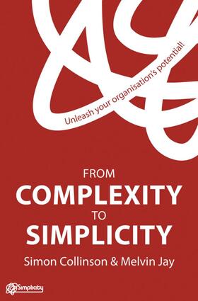 Collinson / Jay |  From Complexity to Simplicity | Buch |  Sack Fachmedien