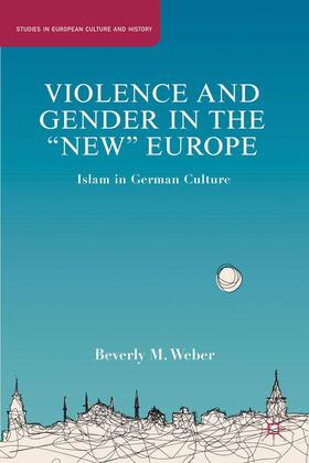 Weber |  Violence and Gender in the New Europe | Buch |  Sack Fachmedien