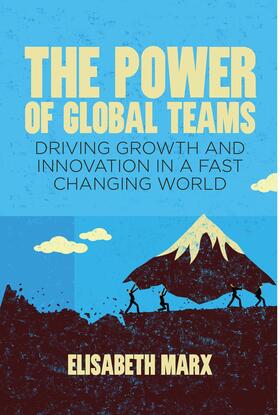 Marx |  The Power of Global Teams | Buch |  Sack Fachmedien