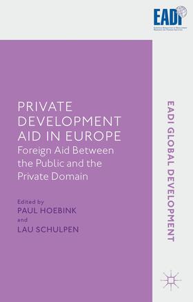 Hoebink / Schulpen |  Private Development Aid in Europe | Buch |  Sack Fachmedien