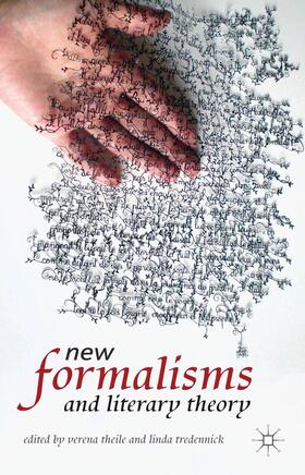 Theile / Tredennick |  New Formalisms and Literary Theory | Buch |  Sack Fachmedien