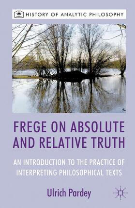 Pardey |  Frege on Absolute and Relative Truth | Buch |  Sack Fachmedien