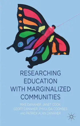 Danaher / Cook / Coombes |  Researching Education with Marginalized Communities | Buch |  Sack Fachmedien