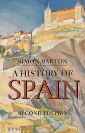 Barton |  A History of Spain | eBook | Sack Fachmedien