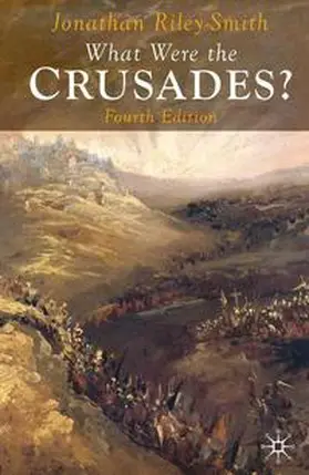 Riley-Smith |  What Were the Crusades? | eBook | Sack Fachmedien