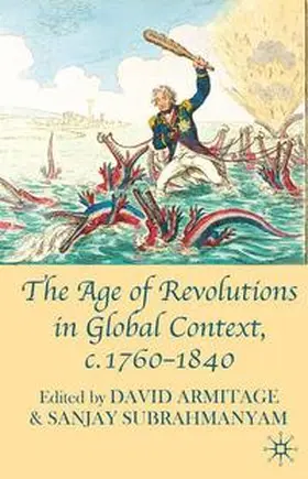 Armitage / Subrahmanyam |  The Age of Revolutions in Global Context, c. 1760-1840 | eBook | Sack Fachmedien