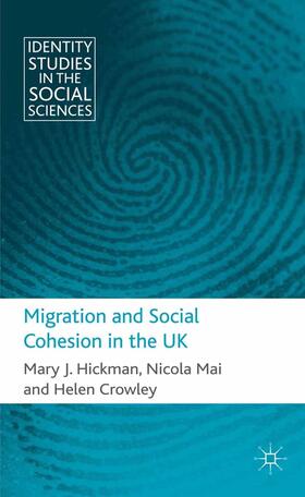 Hickman / Mai / Crowley |  Migration and Social Cohesion in the UK | eBook | Sack Fachmedien