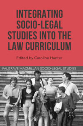 Hunter / Cowan |  Integrating Socio-Legal Studies into the Law Curriculum | eBook | Sack Fachmedien