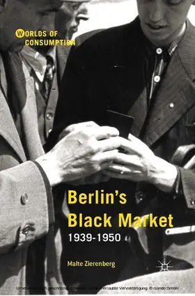 Zierenberg |  Berlin’s Black Market | eBook | Sack Fachmedien