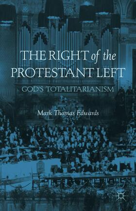 Edwards |  The Right of the Protestant Left | Buch |  Sack Fachmedien
