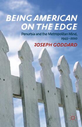 Goddard |  Being American on the Edge | Buch |  Sack Fachmedien