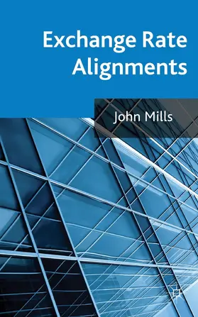 Mills |  Exchange Rate Alignments | Buch |  Sack Fachmedien