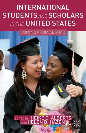 Alberts / Hazen |  International Students and Scholars in the United States | Buch |  Sack Fachmedien