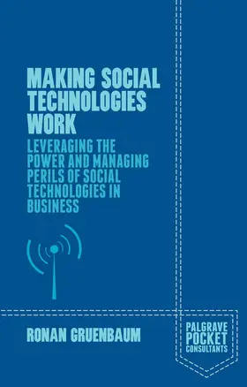 Gruenbaum |  Making Social Technologies Work | Buch |  Sack Fachmedien