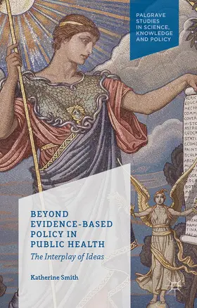 Smith |  Beyond Evidence Based Policy in Public Health | Buch |  Sack Fachmedien