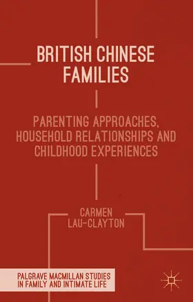 Lau-Clayton |  British Chinese Families | Buch |  Sack Fachmedien