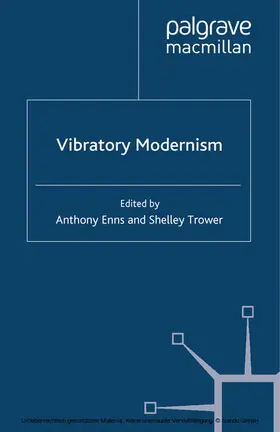 Enns / Trower |  Vibratory Modernism | eBook | Sack Fachmedien