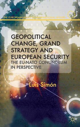 Simon |  Geopolitical Change, Grand Strategy and European Security | Buch |  Sack Fachmedien