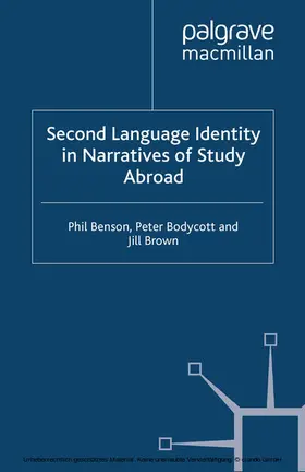 Benson / Barkhuizen / Bodycott |  Second Language Identity in Narratives of Study Abroad | eBook | Sack Fachmedien