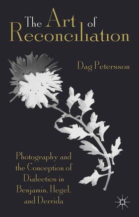 Petersson |  The Art of Reconciliation | Buch |  Sack Fachmedien