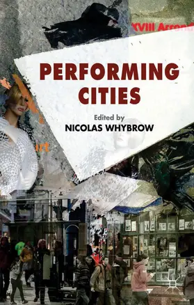 Whybrow |  Performing Cities | Buch |  Sack Fachmedien