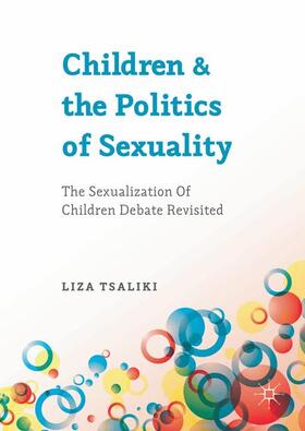 Tsaliki |  Children and the Politics of Sexuality | Buch |  Sack Fachmedien