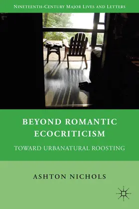 Nichols |  Beyond Romantic Ecocriticism | Buch |  Sack Fachmedien