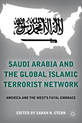 Stern |  Saudi Arabia and the Global Islamic Terrorist Network | Buch |  Sack Fachmedien