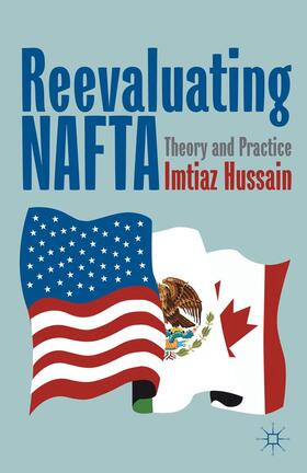 Hussain |  Reevaluating NAFTA | Buch |  Sack Fachmedien