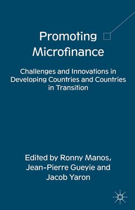 Manos / Gueyie / Yaron |  Promoting Microfinance | Buch |  Sack Fachmedien