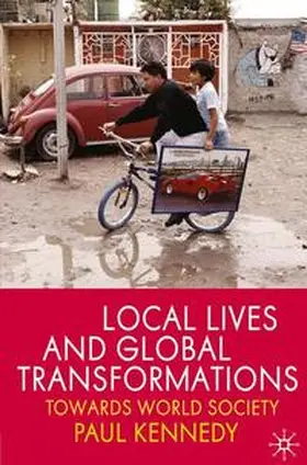 Kennedy |  Local Lives and Global Transformations | eBook | Sack Fachmedien